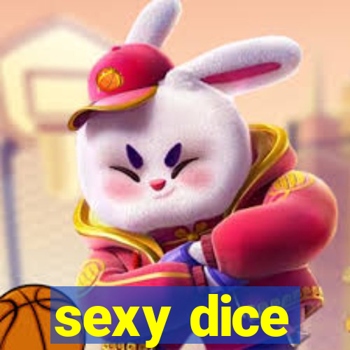 sexy dice